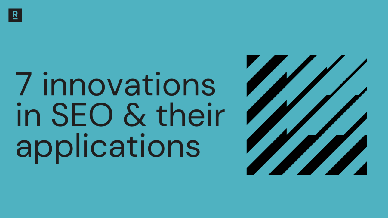 7 innovations in SEO & their applications