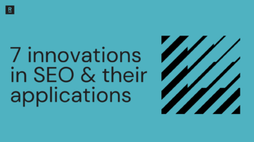 7 innovations in SEO and their applications