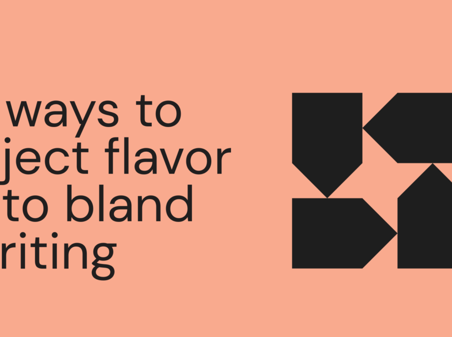 5 ways to inject flavor into bland writing