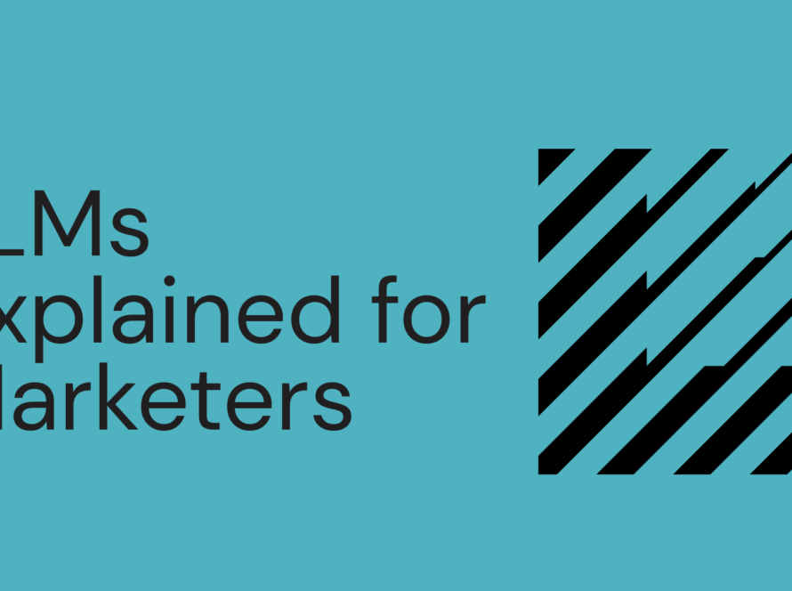 LLMs_explained_for_marketers