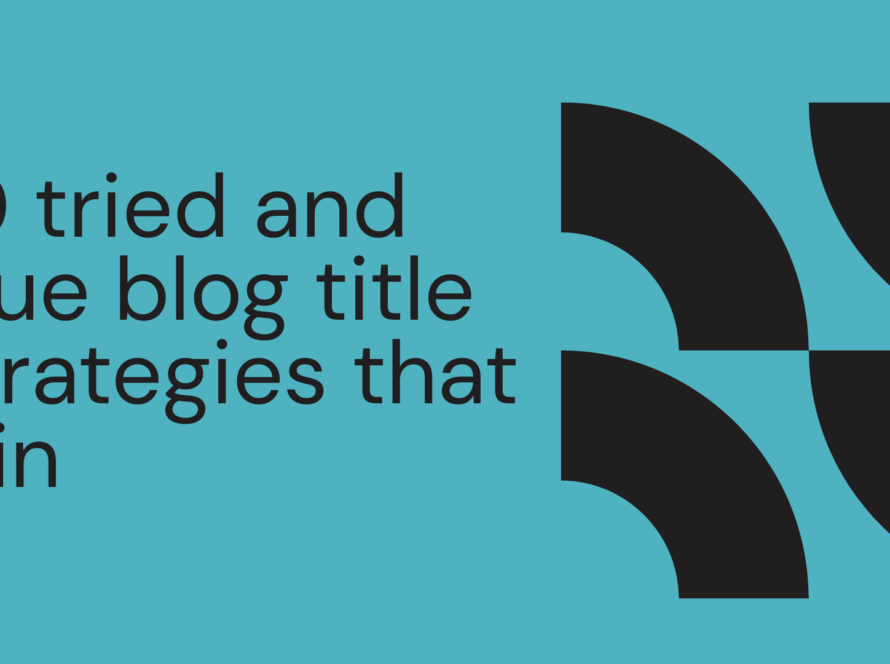 10 tried and true blog title strategies that win