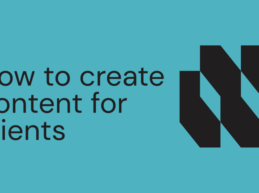 How to create content for clients