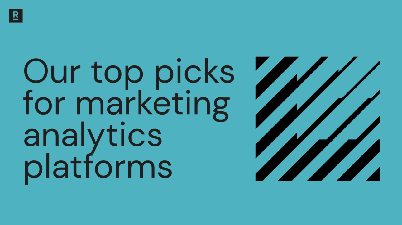Our top picks for marketing analytics platforms